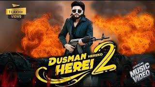 Dusman Hereko Herei 2 | New Nepali Song 2025 | Durgesh Thapa/Priyanka Karki | Official Music Video