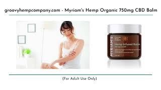 Discover Organic Full Spectrum CBD Balm. Myriam's Hemp Organic 750mg CBD Balm 2oz