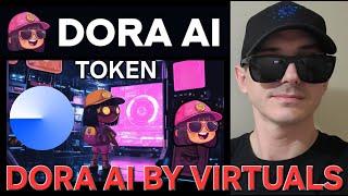 $DORA - DORA AI BY VIRTUALS TOKEN CRYPTO COIN HOW TO BUY BASE AI AGENT VIRTUAL COINBASE BLOCKCHAIN