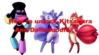 How to Unlock DALLADOODLE and KITSAKURA!!! * Monsters of etheria *