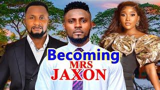 BECOMING MRS JAXON - MAURICE SAM, SANDRA OKUNZUWA, ATEWE RAPHEL 2024 FULL NIGERIAN MOVIE