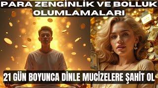 ZENGİNLİK VE BOLLUK İÇİN OLUMLAMALAR | ÇEKİM YASASININ GÜCÜNÜ KEŞFEDİN