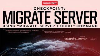 Checkpoint: migrate server using "migrate_server export" command