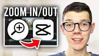 How To Zoom In and Out In CapCut PC - Full Guide