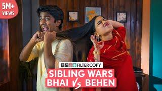 FilterCopy | Sibling Wars: Bhai VS Behen | Raksha Bandhan Special | Ft. @ManishKharage & @Vinewalii