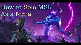 How to Solo MSK as a Ninja - Fortnite StW Mythic Storm King