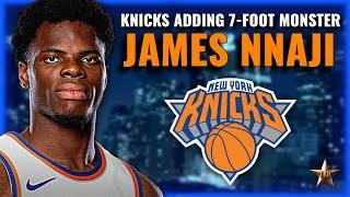 Knicks Make SHOCKING MOVE! NY Adding 7 Foot DEFENSIVE MONSTER James Nnaji To Roster | Knicks News