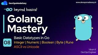 Basic Datatypes in Go | Numbers, Strings, Boolean, Byte and Rune