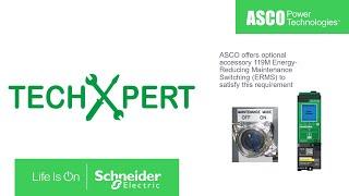 TechXpert: Is ASCO Energy-Reducing Maintenance Switch along with the local status indicator...