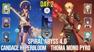 C6 Candace Hyperbloom & C6 Thoma Mono Pyro - Genshin Impact Spiral Abyss Version 4.0