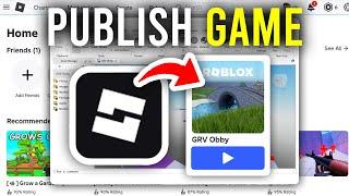 How To Publish Roblox Game - Step By Step