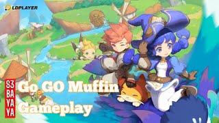 GO GO MUFFIN - LDPLAYER 9 Forced Landscape mode (Gift Codes in Video Desc.)