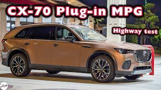 2025 Mazda CX-70 PHEV – MPG Test | Highway Fuel Economy & Range Review