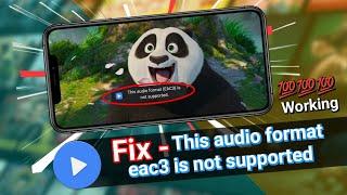 Fix - MX PLAYER audio format (eac3) is not Supported ||  ARMv8 NEON Custom Codec ||