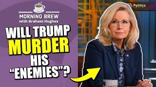 Tell Me: What's Stopping Trump From Going On A Murder Spree? |  Morning Brew with Graham Hughes