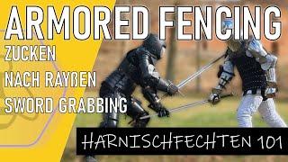 Zucken, Nachreissen, Sword Grabbing! Harnischfechten 101: How to Attack