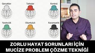 MUCİZE PROBLEM ÇÖZME TEKNİĞİ-ALTI ŞAPKA