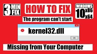 How to fix KERNEL32.dll  is Missing from your computer Not Found Error Windows 10\7\11 32/64 bit