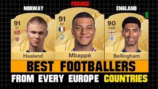 Top 3 Player of Each EUROPE COUNTRIES!  | ft. Mbappe, Haalnd, Bellingham