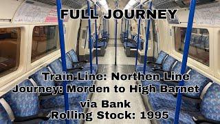 Full Journey on the Northern Line from Morden to High Barnet via Bank