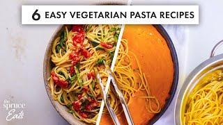 6 Easy Vegetarian Pasta Recipes | The Spruce Eats #PastaRecipes #CookWithUs