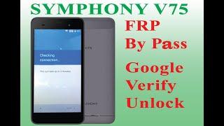 Symphony V75 frp bypass google verify unlock