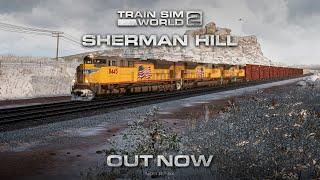 Train Sim World 2: Sherman Hill - Out Now