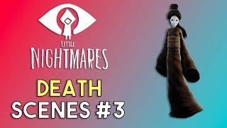 Little Nightmares Death Scenes #3 - Little Nightmares Many Ways to Die