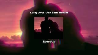 Koray Avcı - Aşk Sana Benzer (SpeedUp) #keşfet #speedup #beniöneçıkart