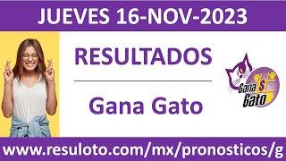 Resultado del sorteo Gana Gato del jueves 16 de noviembre de 2023