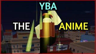 YBA THE ANIME