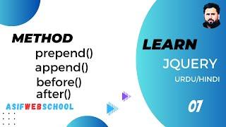 07  jQuery Prepend Append Before After Method in Urdu/Hindi