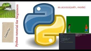 file access in python|| os.access||Python Tutorial #19 || Python Tutorial for Beginners