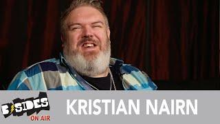B-Sides On-Air: Interview Kristian Nairn Talks Game of Thrones, Musical Past