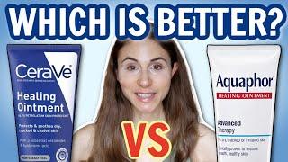 CERAVE VS AQUAPHOR  WHICH ONE IS BETTER? DERMATOLOGIST @DrDrayzday