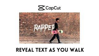 Text Reveal Capcut tutorial | Reveal text as you walk 2023 |Capcut editing tutorials