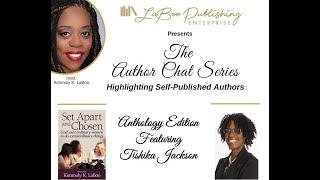 LPE Author Chat Series Anthology Edition   Tishika Jackson