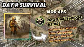 Day R Survival v1.821 Mod Apk Unlimited Money Free Shopping New Update 2024