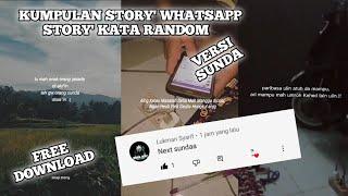 Kumpulan Story' WA 30 DetikKata Kata Random