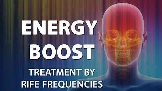 Energy Boost Frequency - RIFE Frequencies Treatment - Energy & Quantum Medicine with Bioresonance