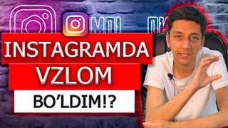 Instagram VZLOM bo'ldim!? | VZLOMDAN CHIQISH | Instagram Sirlari 2021