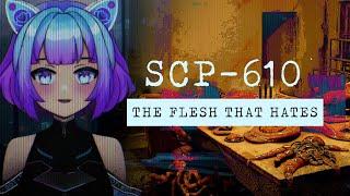 SCP-610 | The Flesh That Hates | Whispered ASMR Reading