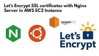 Install and Setup SSL on AWS EC2 with Ubuntu NGINX