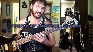 Firefly 28" Baritone Les Paul Review/Demo