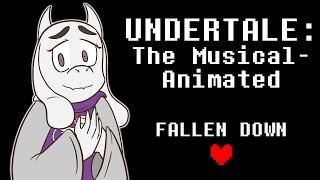 Undertale the Musical Animated- Fallen Down