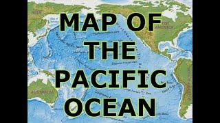 MAP OF THE PACIFIC OCEAN