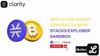 Deploying Smart Contracts with Stacks Explorer Sandbox