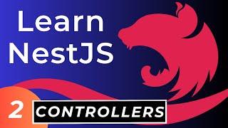 Nest.js Controllers Tutorial