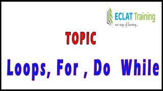 Selenium Online classes |  Loops, For , Do  While | ECLAT Training