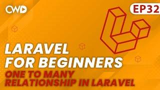 One to Many Relationship in Laravel | Full Laravel 9 Course | Laravel For Beginners | Learn Laravel